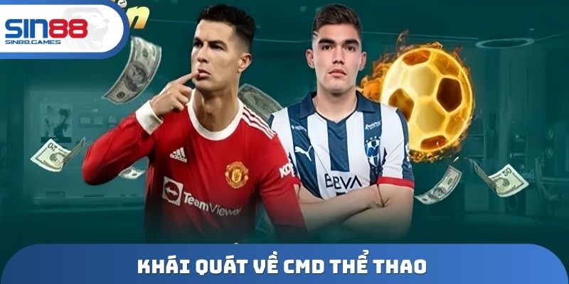 Khái quát về CMD thể thao