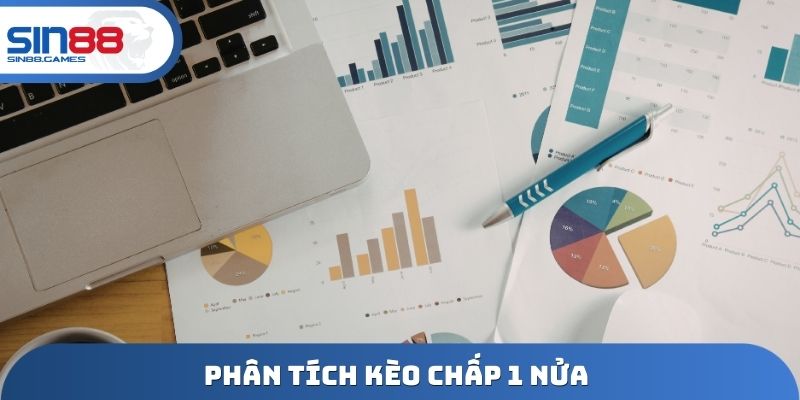 Phân tích kèo chấp 1 nửa