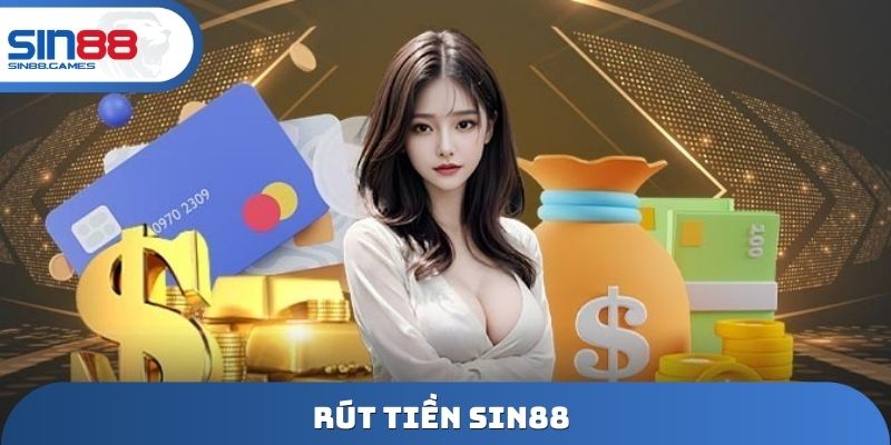 Rút tiền Sin88